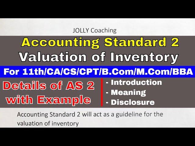 Valuation of Inventory | Accounting Standard 2 | Inventory Valuation AS 2 | Inventory Valuation