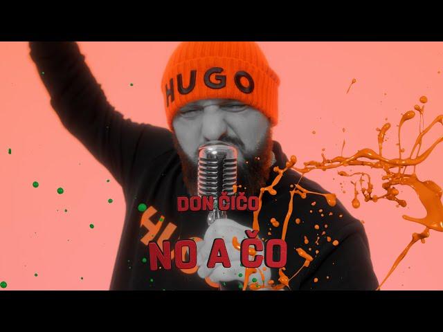 DON ČIČO - NO A ČO?! PROD. MAREK ŠURIN (OFICIALNE VIDEO)