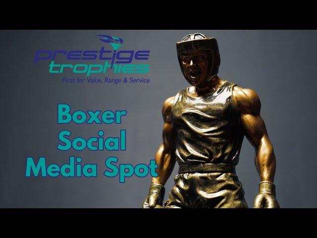 Prestige Trophy // Boxer Social Media Spot