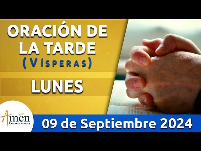 Oración de la Tarde Hoy Lunes 9 Septiembre 2024 l Padre Carlos Yepes | Católica | Dios