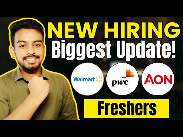 Walmart, PWC, Aon Biggest Hiring | OFF Campus Drive For 2025, 2024, 2023 Batch | Fresher