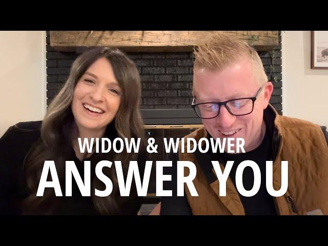 Widow & Widower Marry & Now Answer Your Questions