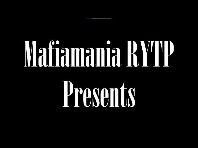 Mafiamania RYTP - Представляет