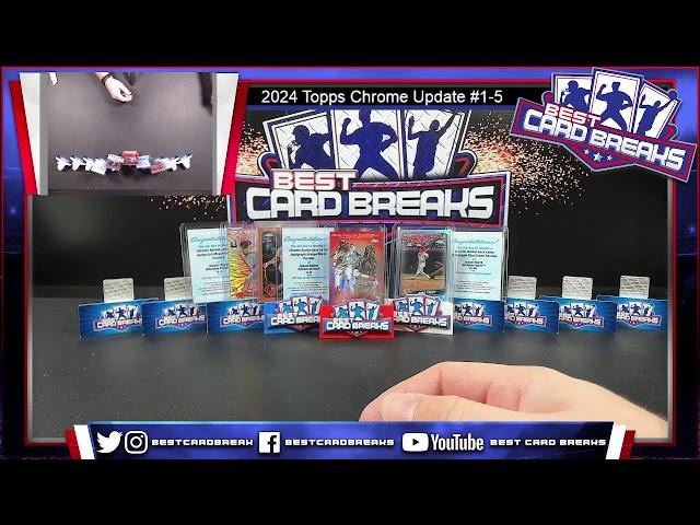 2024 Topps Chrome Update #1-5 - FIVE CASE Pick Your Player  - 11/13/24