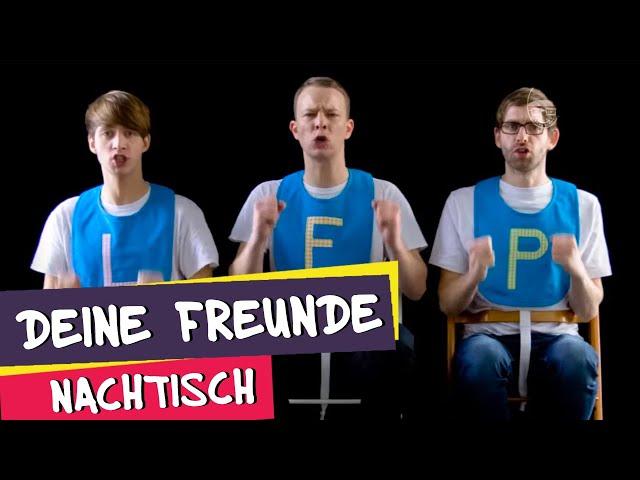 Deine Freunde - Nachtisch (offizielles Musikvideo)