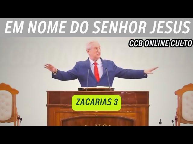 CCB ONLINE CULTO 29/12/2024 | PALAVRA CCB HOJE | ZACARIAS 3