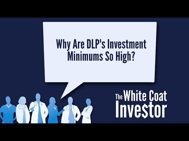 Why Are DLP Capital's Investment Minimums So High? YQA DLP-3