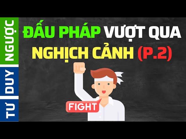 Chữa Bệnh CHÁN ĐỜI (Sống Có Ích) | Tư Duy Ngược