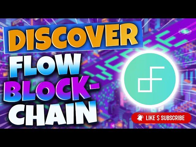 What is the Flow Blockchain, FLOW Token and Ecosystem Explained.