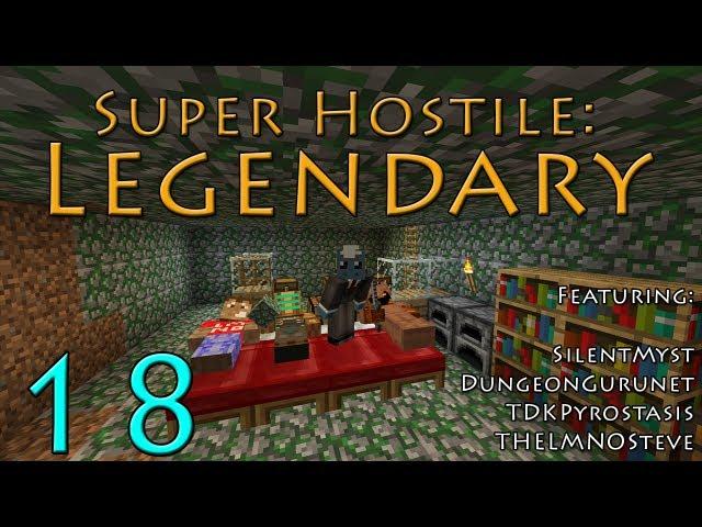 Legendary :: Super Hostile #7 - Feat. Dungeongurunet, TDKPyrostasis, & TheLMNOSteve :: Part 18