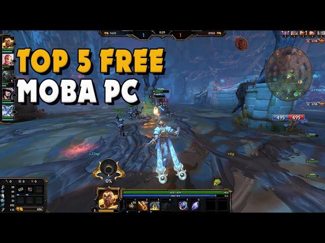 Top 5 FREE MOBA Games for PC