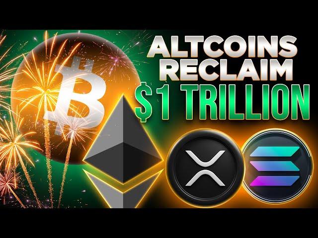 Altcoins Reclaim $1 TrillionCrypto Market Update