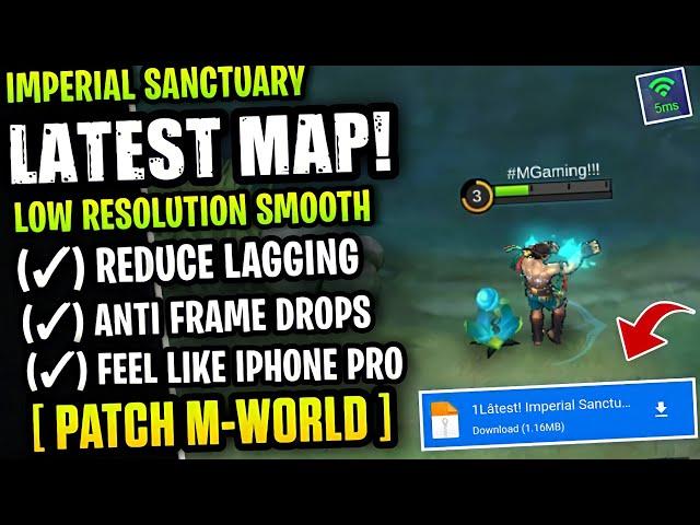 Latest! Imperial Sanctuary Super Smooth Map - Fix Lag & Fps Drop Stable 60FPS [ Patch M-World ]