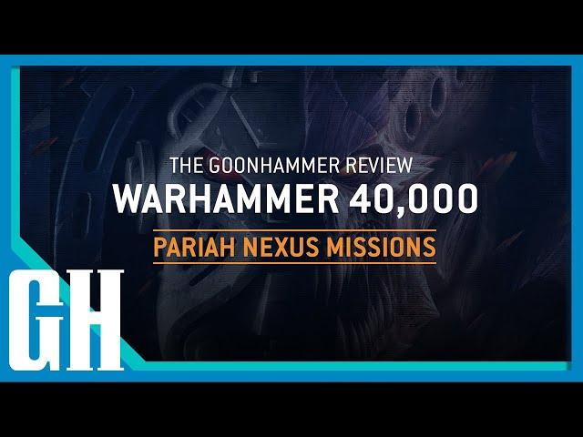 Goonhammer Reviews the Pariah Nexus Missions Pack for Warhammer 40k 10th Edition