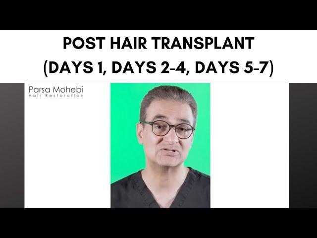 FUE Hair Transplant Post Hair Transplant Care (Day 1, Day 2-4, Day 5-7)