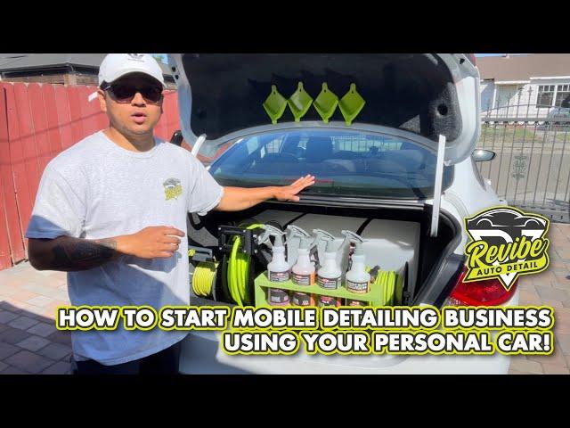 How to start mobile detailing business using your personal car | Updated Version Sedan Setup 2.0