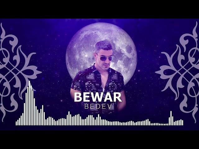 Bewar İzzet - Bedev (Remix)