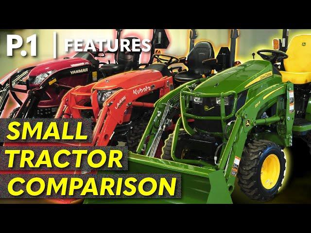 TRACTOR COMPARISON PART 1 | JOHN DEERE vs. KUBOTA vs. YANMAR [ Tractor Comparison ]