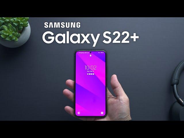 Galaxy S22 Plus - Better Than the S22 Ultra??