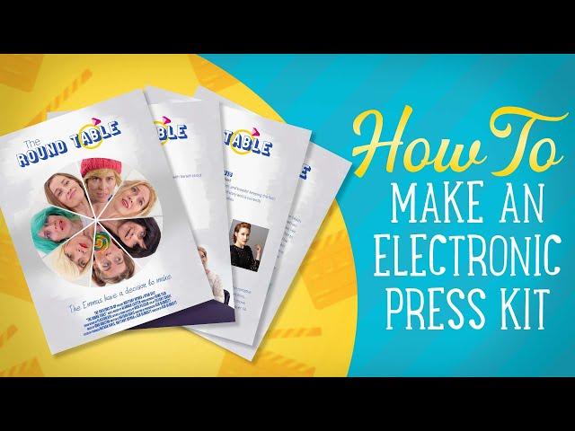 How To Make An Electronic Press Kit For Your Film (EPK)