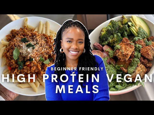 EASY HIGH PROTEIN VEGAN meals I’ve been loving | 30-MINUTE vegan and vegetarian meal ideas