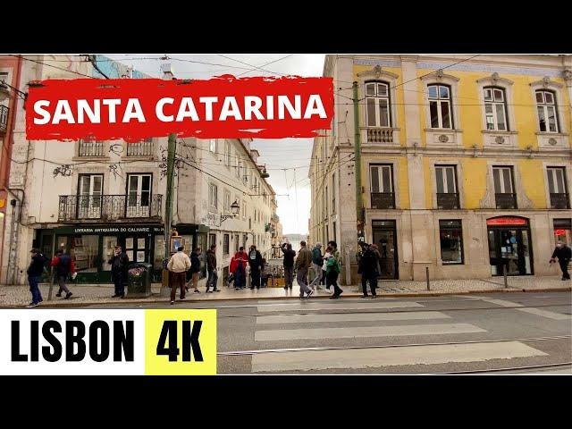 LISBON, PORTUGAL  [4K] Santa Catarina — Walking Tour