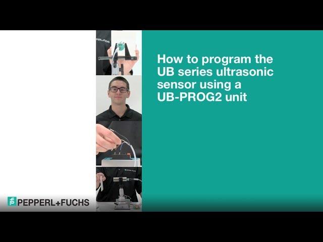 How to Program an Ultrasonic Sensor Using UB-PROG2