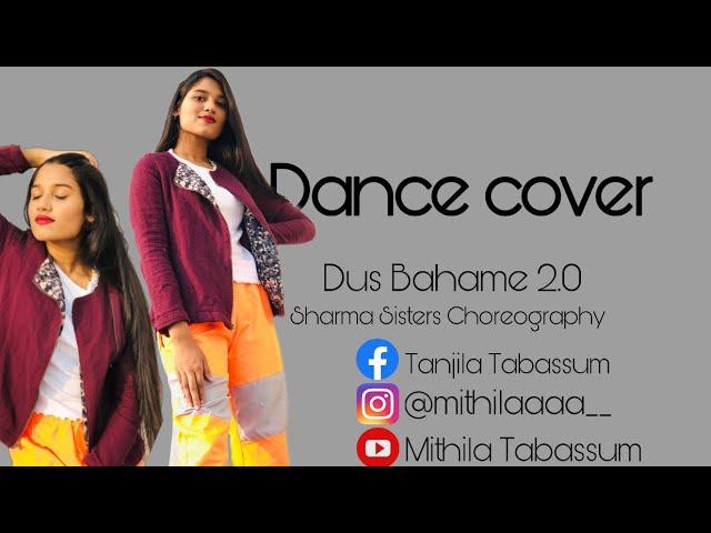 Dus Bahane 2.0 || Sharma Sisters choreography  ||Dance cover by Mithila Tabassum