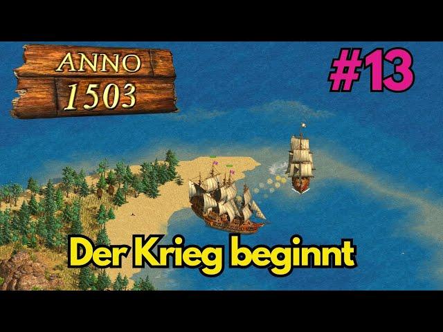 Der Krieg beginnt!/ Anno 1503/ 013