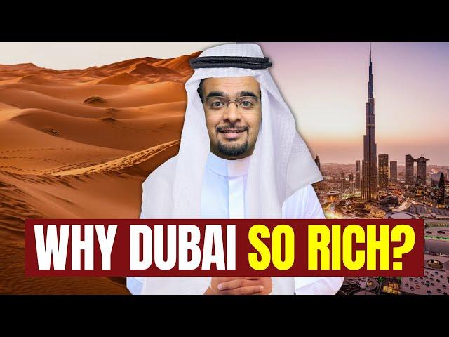 How Dubai became so rich? (Not due to Oil)