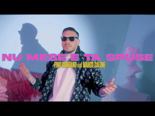 Pino Giordano Ft. Marco Calone - Nu Mese E Ta Spuse (Video Ufficiale 2022)