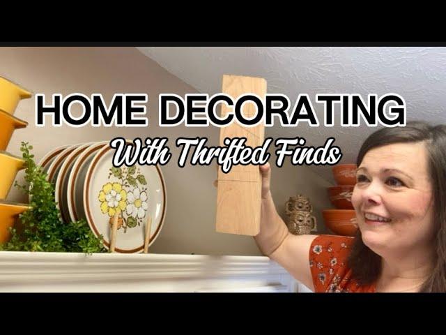 Home Decorating w/ Thrifted Finds