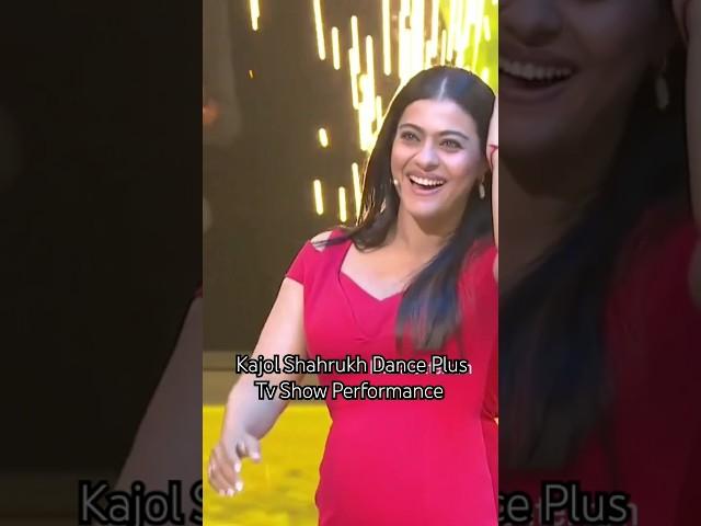 Kajol Shahrukh Dance Plus Tv Show Performance 