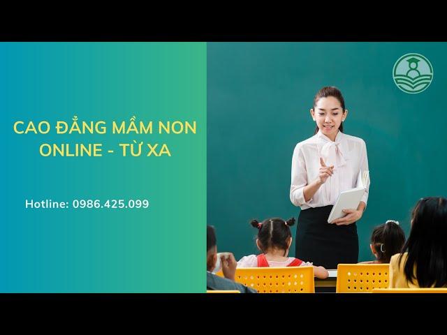 Cao đẳng mầm non Online từ xa