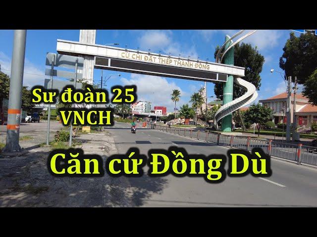 Căn cứ Đồng Dù (Củ Chi Base) của Sư đoàn 25 Bộ binh VNCH.