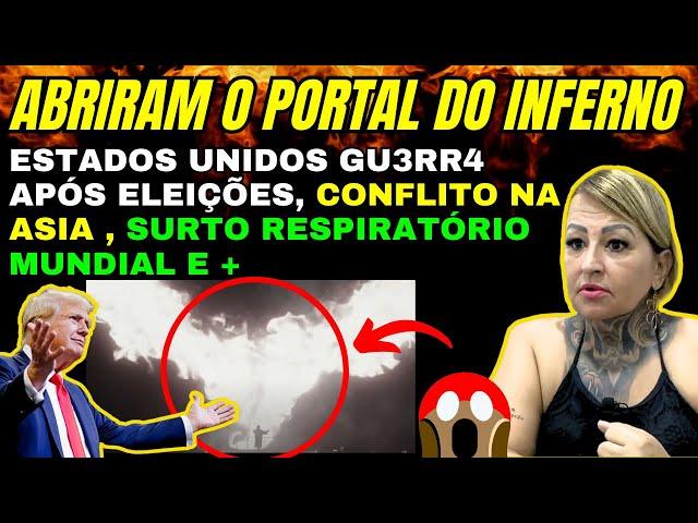 SARA ZAAD PREVISÕES, ABRIRAM AS PORTAS DO INFERNO! ESTADOS UNIDOS GU3RR4 APÓS ELEIÇÕES, CONFLITO