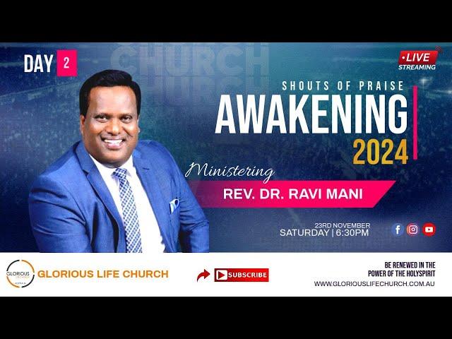 SPIRITUAL AWAKENING 2024 | DAY 2 | BRISBANE| GLC | REV. DR. RAVI MANI | 23 NOVEMBER 2024