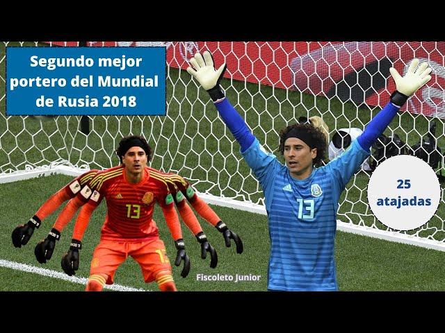 Guillermo Ochoa en el Mundial de Rusia 2018 | Segundo mejor portero del torneo