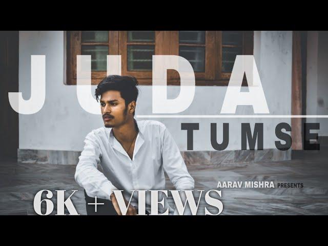 || Juda Tumse - Official Music Video || Aarav Mishra || Echo Master Sound ||