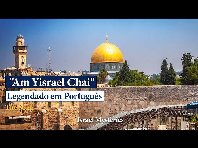 Legendado em Português "Am Yisrael Chai"   ISRAEL, destino para sua proxima viajem.