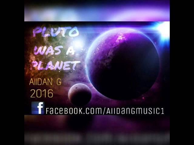 AIIDAN - G - PLUTO WAS A PLANET (MAKINA)