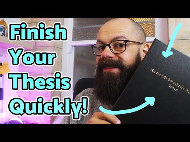 How to finish a PhD thesis quickly | 5 simple tips to write a thesis in two months!