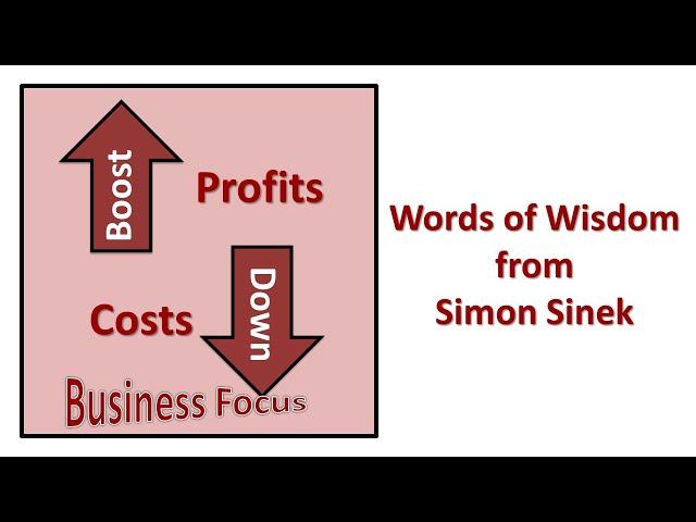 Words of wisdom from Simon Sinek