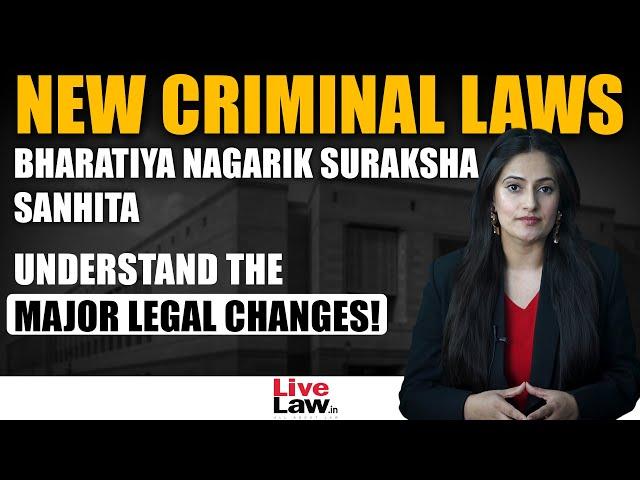 New Criminal Laws | Bharatiya Nagarik Suraksha Sanhita 2023 (BNSS) | (CrPC) Part 3