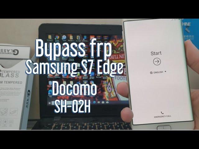 Bypass frp Samsung S7 Edge Docomo SC-02H youtube update fix