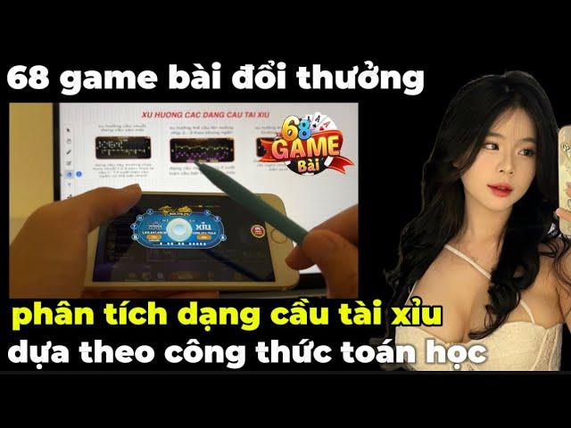 68 Game bài | Tài xỉu 68 Game bài đổi thưởng Phân tích dạng cầu theo C/T toán học 68 Game bài joker