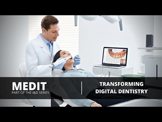 Medit: Transforming Digital Dentistry