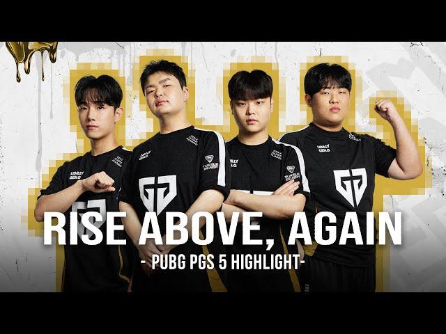 RISE ABOVE, AGAIN l PUBG PGS 5 Highlight