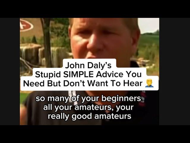 The BEST Golf Advice You’ll Ever Receive (Legend John Daly)