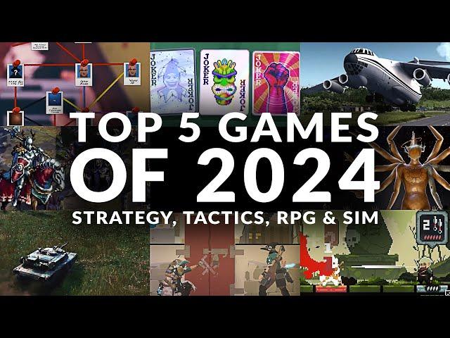 TOP 5 GAMES OF 2024 | STRATEGY, TACTICS, RPG & SIM (PC)